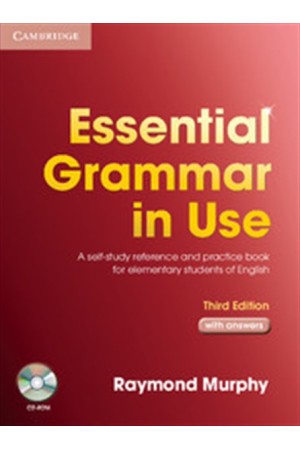 ESSENTIAL GRAMMAR IN USE STUDENT'S BOOK (+CD-ROM) WITH ANSWERS 3RD EDITION ESSENTIAL GRAMMAR IN USE STUDENT'S BOOK (+CD-ROM) WITH ANSWERS 3RD EDITION