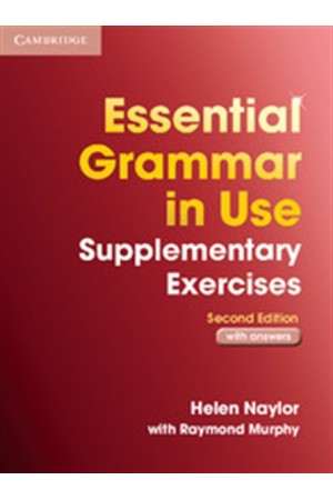 ESSENTIAL GRAMMAR IN USE SUPPLEMENTARY EXERCISES WITH ANSWERS 2ND EDITION