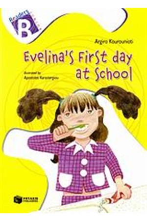 EVELINA'S FIRST DAY AT SCHOOL EVELINA'S FIRST DAY AT SCHOOL