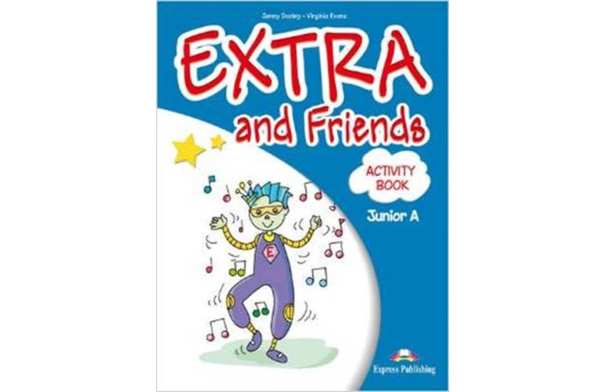 EXTRA & FRIENDS JUNIOR A ACTIVITY BOOK