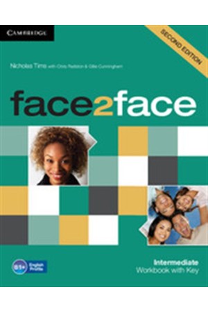 FACE 2 FACE INTERMEDIATE WORKBOOK WITH ANSWERS 2ND EDITION FACE 2 FACE INTERMEDIATE WORKBOOK WITH ANSWERS 2ND EDITION