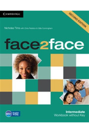 FACE 2 FACE INTERMEDIATE WORKBOOK 2ND EDITION FACE 2 FACE INTERMEDIATE WORKBOOK 2ND EDITION