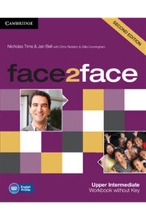 FACE 2 FACE UPPER INTERMEDIATE WORKBOOK 2ND EDITION FACE 2 FACE UPPER INTERMEDIATE WORKBOOK 2ND EDITION