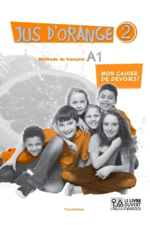 JUS D'ORANGE 2 A1 / MON CAHIER DE DEVOIRS