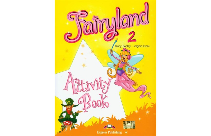 FAIRYLAND 2 ACTIVITY BOOK