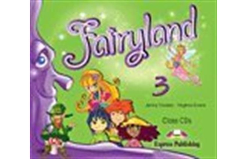 FAIRYLAND 3 CLASS CDs (3)