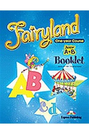 FAIRYLAND JUNIOR A+B ALPHABET BOOKLET FAIRYLAND JUNIOR A+B ALPHABET BOOKLET