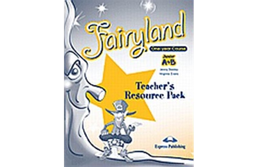 FAIRYLAND JUNIOR A+B TEACHER'S RESOURCE PACK