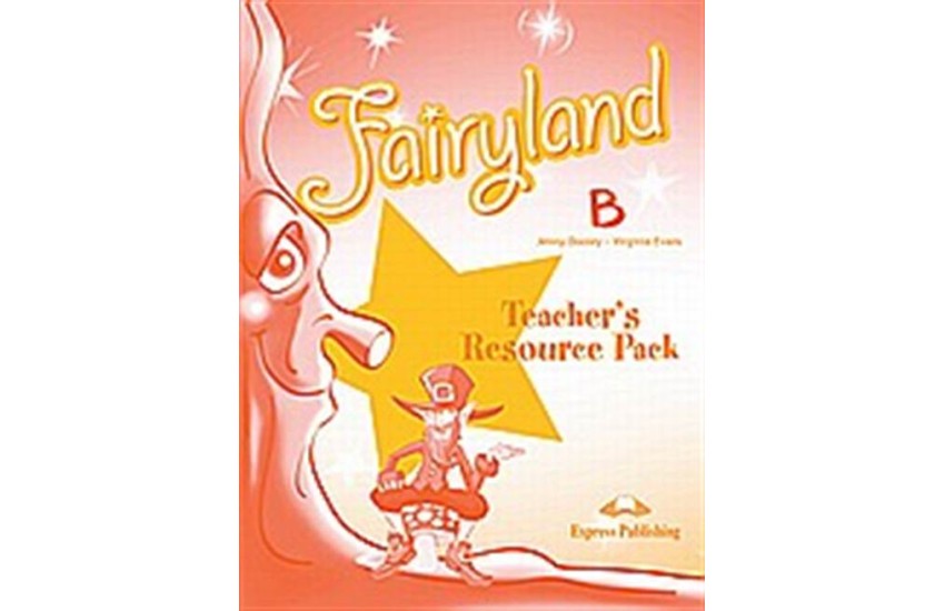 FAIRYLAND JUNIOR B TEACHER'S RESOURCE PACK