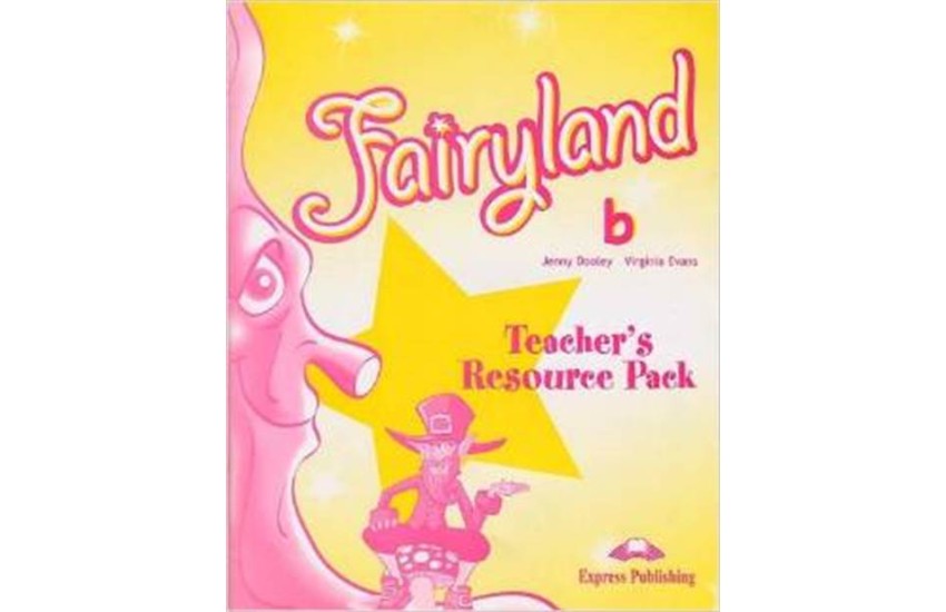 FAIRYLAND JUNIOR B TEACHER'S RESOURCE PACK