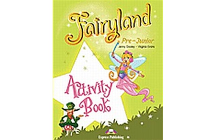 FAIRYLAND PRE-JUNIOR ACTIVITY BOOK