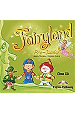 FAIRYLAND PRE-JUNIOR CLASS CDs FAIRYLAND PRE-JUNIOR CLASS CDs