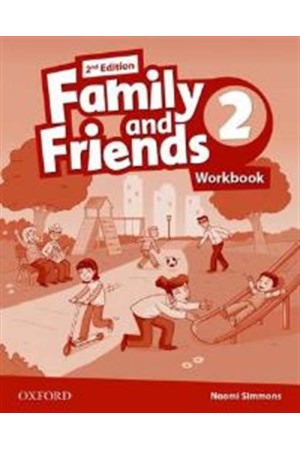 FAMILY AND FRIENDS 2 WB 2ND ED FAMILY AND FRIENDS 2 WB 2ND ED