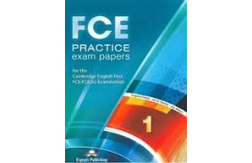 FCE PRACTICE EXAM PAPERS 1 SB 2015 REVISED