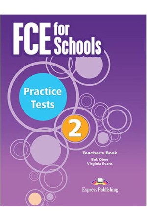 FCE FOR SCHOOLS 2 TCHR'S 2015 REVISED