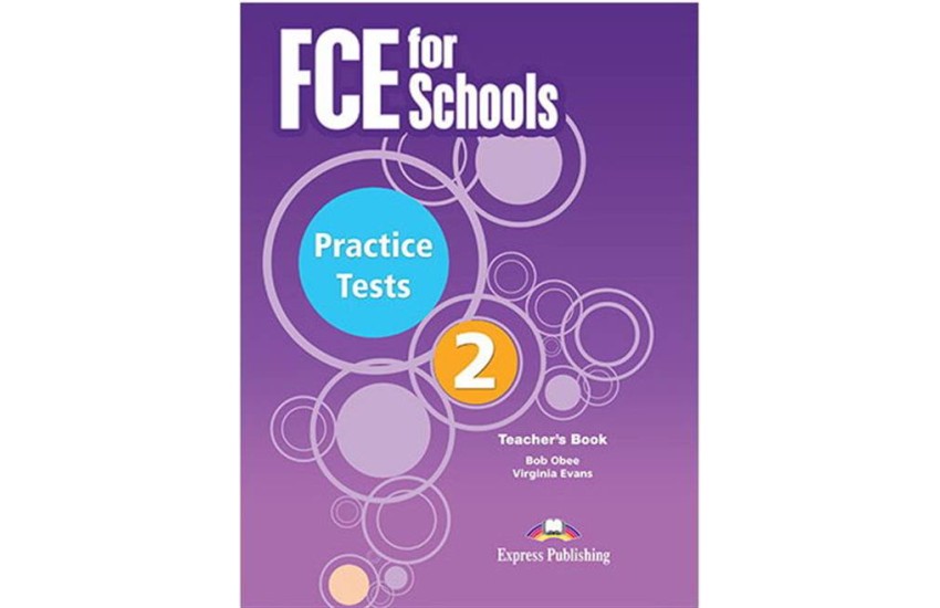 FCE FOR SCHOOLS 2 TCHR'S 2015 REVISED