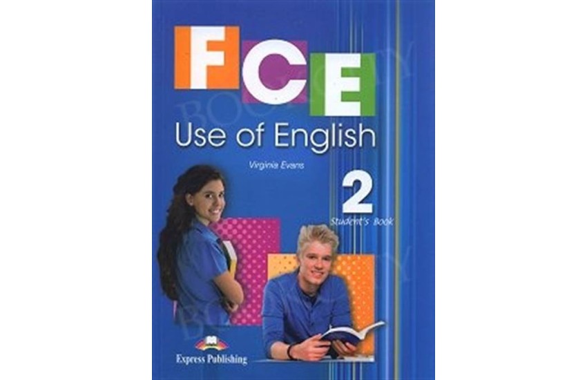FCE USE OF ENGLISH 2 STUDENT'S BOOK EDITION 2014