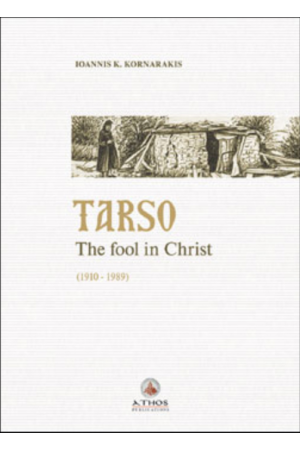 TARSO - THE FOOL IN CHRIST
