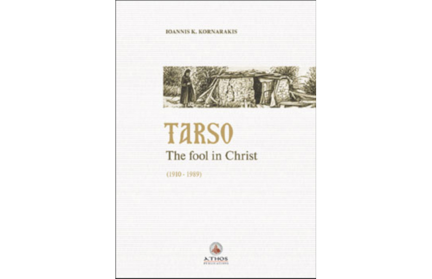 TARSO - THE FOOL IN CHRIST