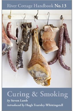 CURING & SMOKING: RIVER COTTAGE HANDBOOK  No.13