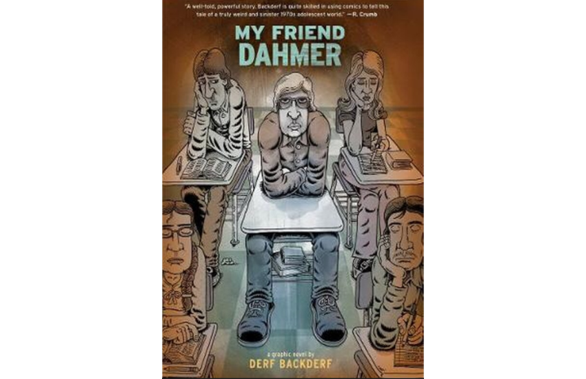 MY FRIEND DAHMER