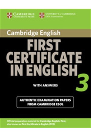 CAMBRIDGE FIRST CERTIFICATE IN ENGLISH 3 STUDENT'S BOOK WITH ANSWERS 2009