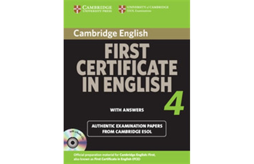 CAMBRIDGE FIRST CERTIFICATE IN ENGLISH 4 SELF STUDY PACK 2010