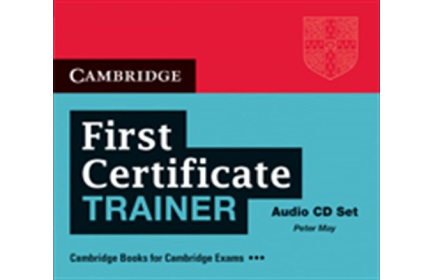 FIRST CERTIFICATE PRACTICE TESTS CD CLASS (3) TRAINER