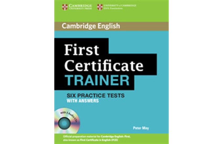 FIRST CERTIFRICATE PRACTICE TESTS STUDENT'S BOOK (+AUDIO CD (3))TRAINER WITH ANSWERS