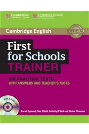 FIRST FOR SCHOOLS TRAINER PRACTICE TESTS CD CLASS (3) (6 TESTS) FIRST FOR SCHOOLS TRAINER PRACTICE TESTS CD CLASS (3) (6 TESTS)