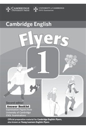 CAMBRIDGE YOUNG LEARNERS ENGLISH TESTS FLYERS 1 ANSWER BOOK 2ND EDITION CAMBRIDGE YOUNG LEARNERS ENGLISH TESTS FLYERS 1 ANSWER BOOK 2ND EDITION