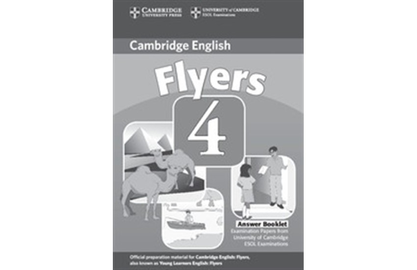 CAMBRIDGE YOUNG LEARNERS ENGLISH TESTS FLYERS 4 ANSWER BOOKLET 2nd EDITION