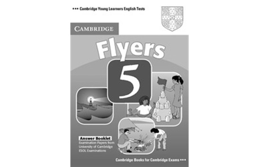 CAMBRIDGE YOUNG LEARNERS ENGLISH TESTS FLYERS 5 ANSWER BOOKLET 2nd EDITION