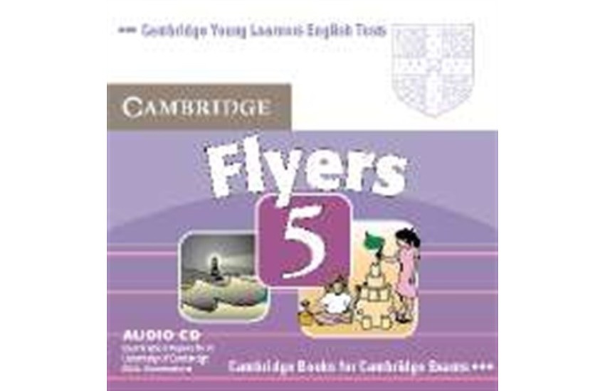CAMBRIDGE YOUNG LEARNERS ENGLISH TESTS FLYERS 5 CD (1) 2nd EDITION