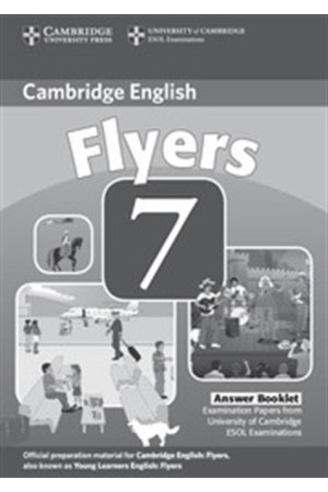 CAMBRIDGE YOUNG LEARNERS ENGLISH TESTS FLYERS 7 ANSWER BOOKLET CAMBRIDGE YOUNG LEARNERS ENGLISH TESTS FLYERS 7 ANSWER BOOKLET