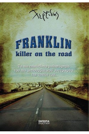 FRANKLIN, KILLER ON THE ROAD