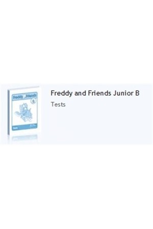 FREDDY & FRIENDS B JUNIOR TEST BOOK FREDDY & FRIENDS B JUNIOR TEST BOOK