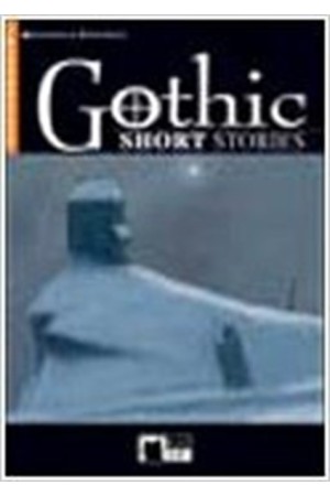 GOTHIC SHORT STORIES (+CD)