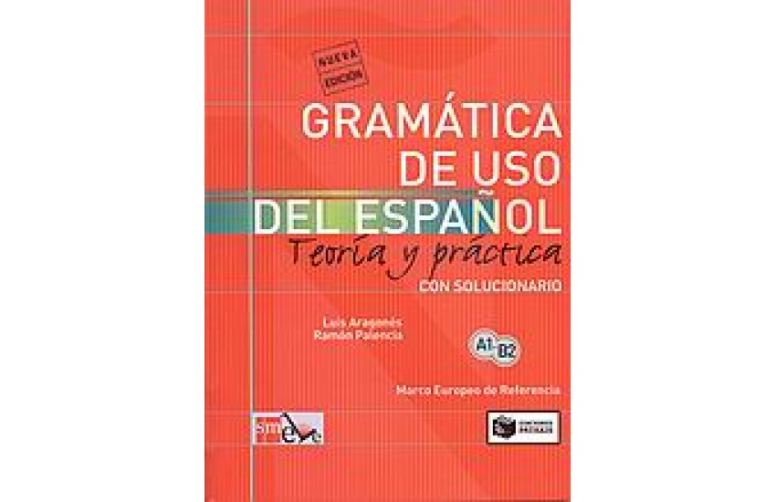 GRAMATICA DE USO DEL ESPANOL A1-B2 + ΛΥΣΕΙΣ  (SMELE)