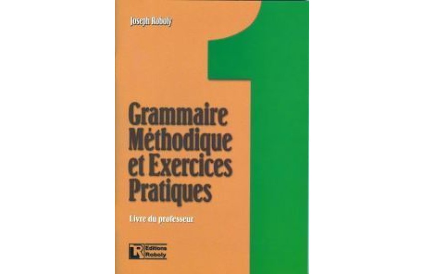 GRAMMAIRE METHOD.ET EXER.PRATIQUES 1 LIVRE DU MAITRE