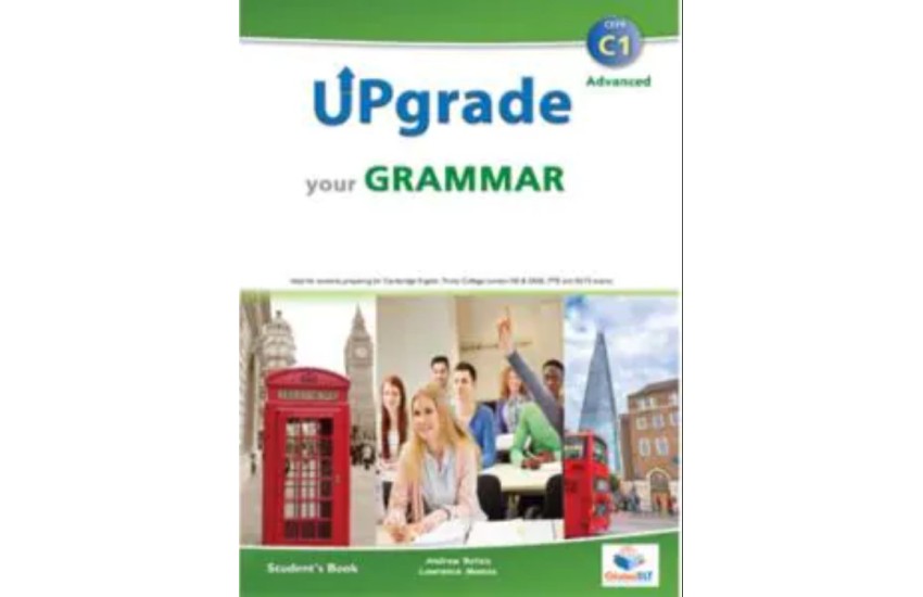 UPGRADE YOUR GRAMMAR C1