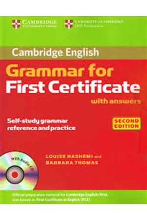 CAMBRIDGE GRAMMAR FOR FCE STUDENT'S BOOK (+CD) WITH ANSWERS 2ND EDITION CAMBRIDGE GRAMMAR FOR FCE STUDENT'S BOOK (+CD) WITH ANSWERS 2ND EDITION