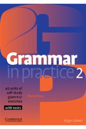 GRAMMAR IN PRACTICE 2 (+TESTS)