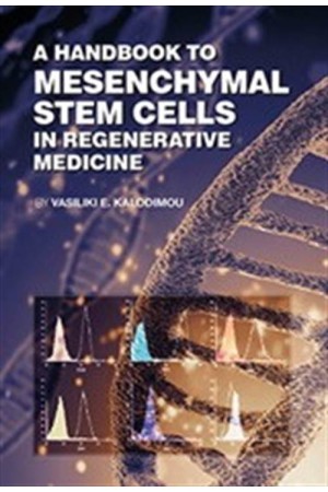 A HANDBOOK TO MESENCHYMAL STEM CELLS IN REGENERATIVE MEDICINE