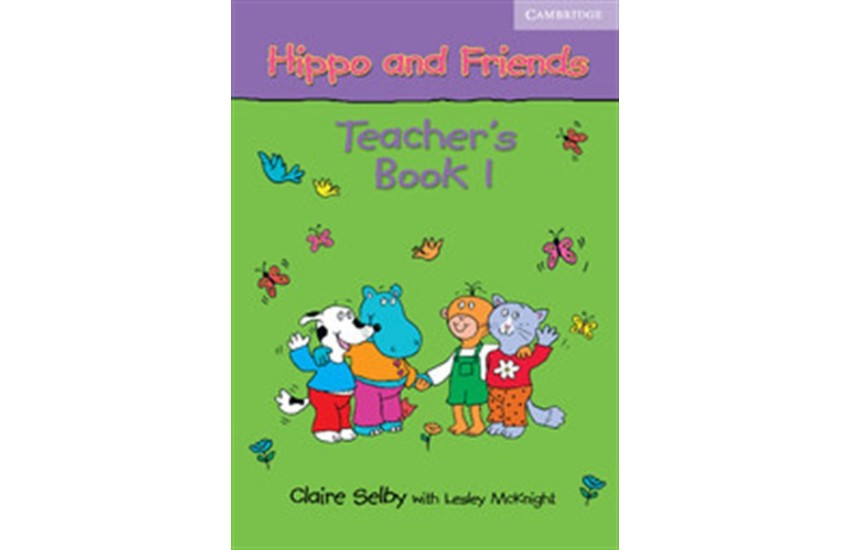 HIPPO AND FRIENDS 1 TEACHER'S BOOK