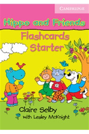 HIPPO AND FRIENDS STARTER FLASHCARDS HIPPO AND FRIENDS STARTER FLASHCARDS