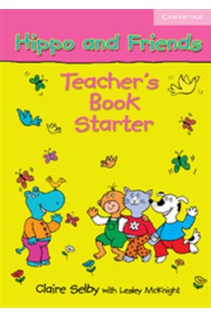 HIPPO AND FRIENDS STARTER TEACHER'S BOOK