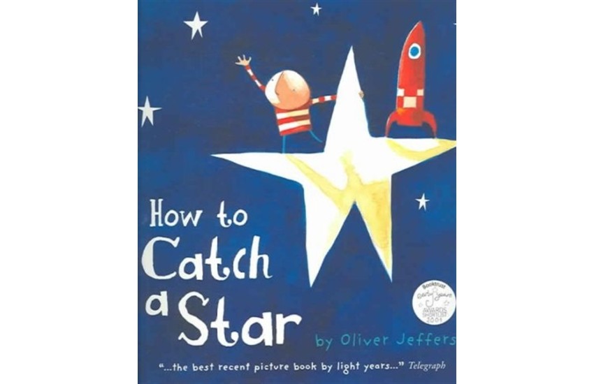 HOW TO CATCH A STAR