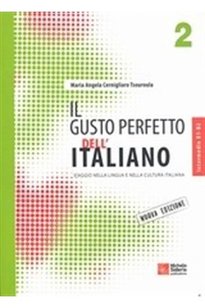 IL GUSTO PERFETTO DELL' ITALIANO 2 INTERMEDIO-MEDIO