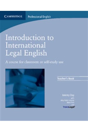 INTRODUCTION TO INTERNATIONAL LEGAL ENGLISH TEACHER'S BOOK INTRODUCTION TO INTERNATIONAL LEGAL ENGLISH TEACHER'S BOOK